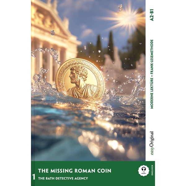 The Missing Roman Coin - Englische Krimi-Lektüre A2-B1: Mit der