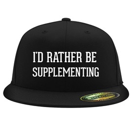 I'd Rather Be Supplementing - Embroidered Adjustable Fit Structured Flat Bill Fitted Hat | Trendy Baseball Cap for Men and Women | Modern Cap in Snapback Closure | Black | Large/X-Large