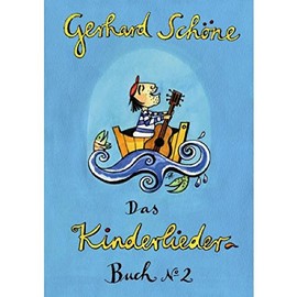 Kinderliederbuch 2: 42 Kinderlieder mit Noten und Texten