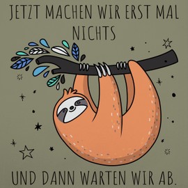 Shirtracer - Apron - Adult - Jetzt machen wir erst mal nichts und dann warten wir ab Faultier I Gift Sloth Fan I Home Office Office Saying Colleagues, 1 Sage Green