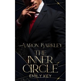 Aaron Barkley: The Inner Circle