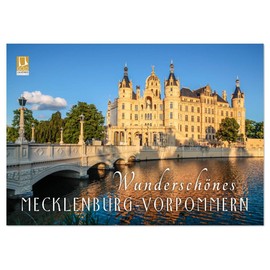 Beautiful Mecklenburg-Vorpommern (Wall Calendar 2026 DIN A4 Landscape), CALVENDO Monthly Calendar: Mecklenburg-Western Pomerania, the Beautiful Land on the Baltic Sea (CALVENDO Natur)
