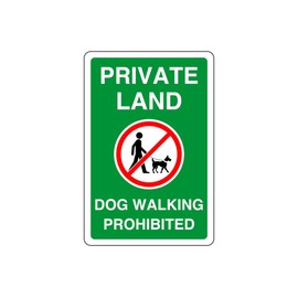 Safety First Display LTD Private land dog walking prohibited - 1.2mm Rigid plastic for indoor/outdoor usage (300mm x 200mm) Viewing Distance within 7m.