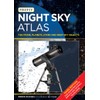 Night Sky Atlas: The Moon, Planets, Stars and Deep-Sky Objects