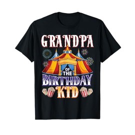 Grandpa Of The Birthday Ringmaster Circus Party T-Shirt