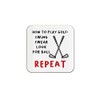The Victorian Printing Co - How To Play Golf Funny