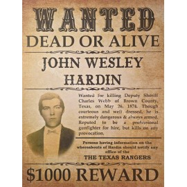 Wanted Poster: John Wesley Hardin (Modern Printing)