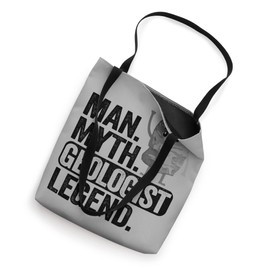 Man Myth Geologist Legend Dad Rockhounding Grandpa Geology Tote Bag