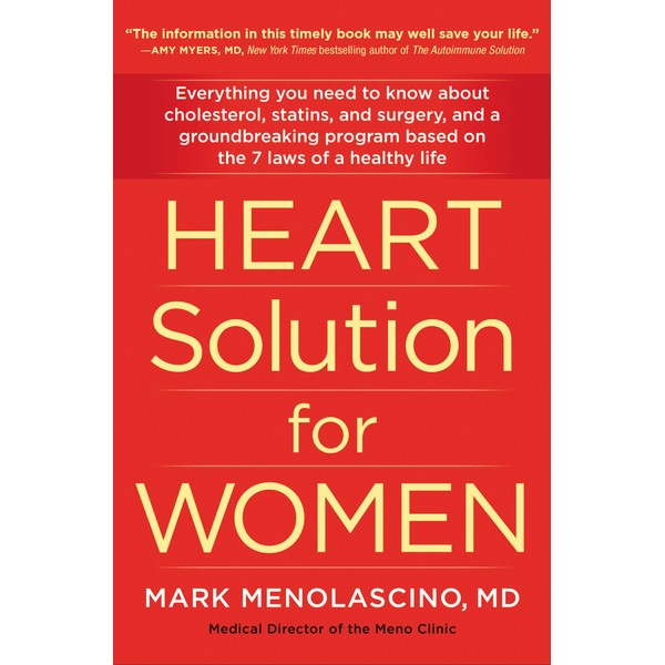 Heart Solution for Women: A Proven Program to Prevent and
