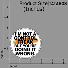 (3Pcs) I’m Not a Control Freak But You’re Doing It Wrong Stickers Funny Sarcastic Humor Motivational Inspirational Gifts Waterproof Vinyl Decals Kindle Water Bottle Bumper Car Hard Hat Phone Laptop 3"