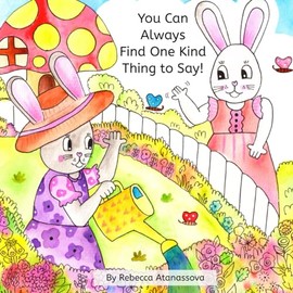 You Can Always Find One Kind Thing to Say!