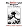The Anxiety Relief Program: Ride the waves of anxiety