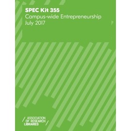 SPEC Kit 355: Campus-wide Entrepreneurship