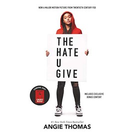 The Hate U Give Movie Tie-in Edition: A Printz Honor Winner