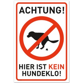 Sign "Hunde kacken verboten (20 x 30 cm plastic) - Kein Hundeklo - Hundekot Sign - Dog Prohibition Signs - Dog Signs