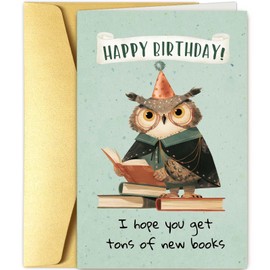 Cute Owl Birthday Card, Birthday Card for Book Lovers, New Book Bday Gifts, I Hope You Get Tons of Books