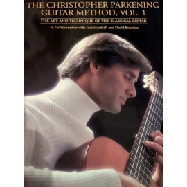 Hal Leonard Christopher Parkening Guitar Method, VOLUME ONE Art & Technique Classical Guitar