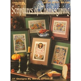 Scriptures of Thanksgiving - Leisure Arts Leaflet #2797 - Counted Cross-Stitch Patterns