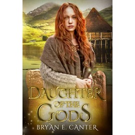 Daughter of the Gods: A Novel of the Picts