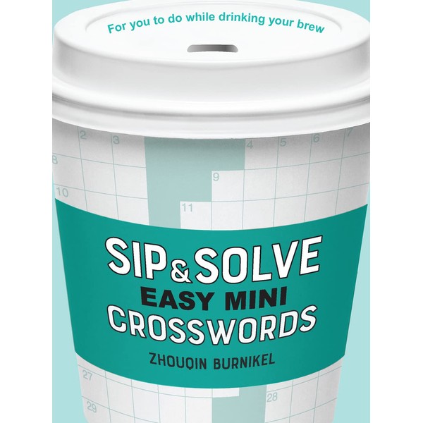 Sip & Solve Easy Mini Crosswords (Sip & Solve® Series)