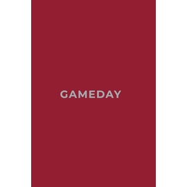 GAMEDAY - CRIMSON AND GRAY Edition | Premium Lined Journal | 6" x 9" | Soft Cover | 120+ Pages: A Bold, Team-Inspired Writing Notebook – Perfect for School, Game Day Notes, or Thoughtful Gifts