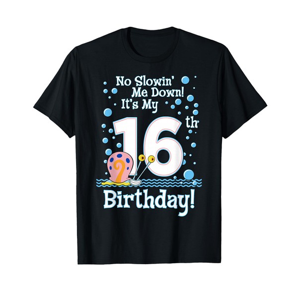 SpongeBob SquarePants Gary It's My 16th Birthday T-Shirt