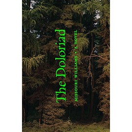 The Doloriad: A Novel