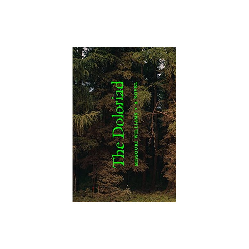 The Doloriad: A Novel