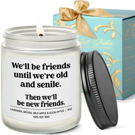We'll Be Friends Until We're Old and Senile Candle Best Friend Birthday Gifts for Women Bestie Christmas Friendship Gifts for Women Friends Female Lavender, Woods, Wild Apple & Eucalyptus Candle 9OZ