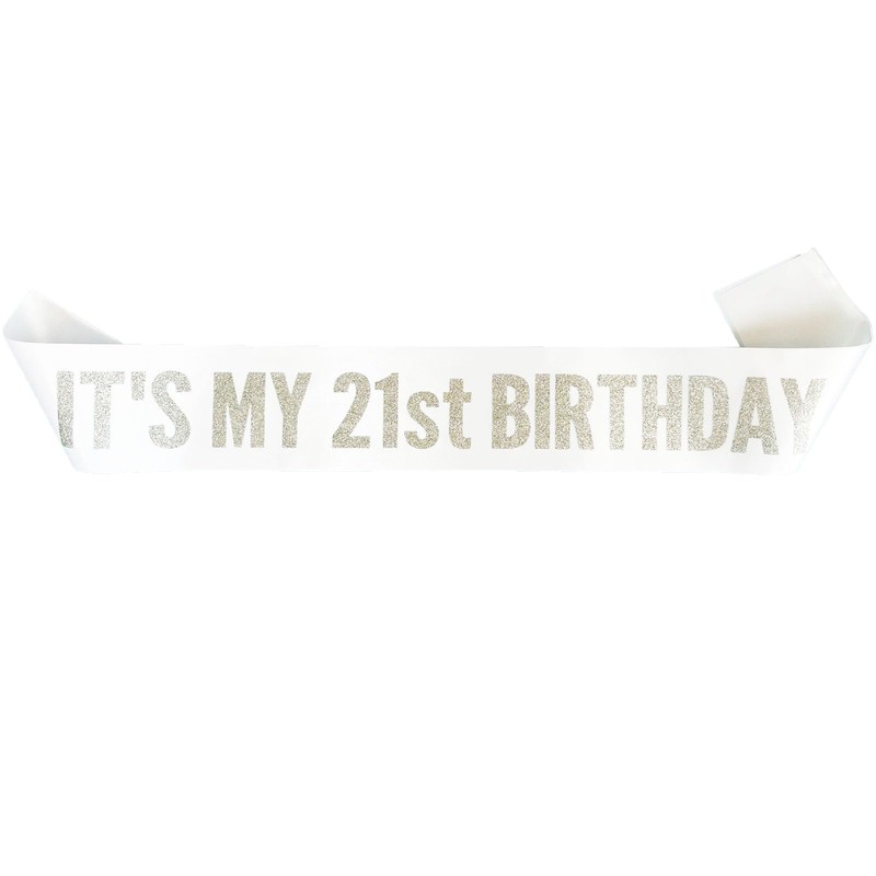White It's My 21st Birthday Sash Funny 21st Birthday Sash