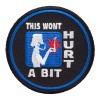 PatchStop Brand This Won't Hurt A Bit Nurse Patch, Medical