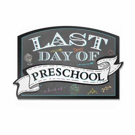 AAROENLYS Wood Signs Last Day of Preschool Chalkboard Style Sign Board Plaque School Sign for Kids/Girls/Boys Photo Props 10''x 15''