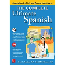 The Complete Ultimate Spanish: Comprehensive First- and Second-Year Course