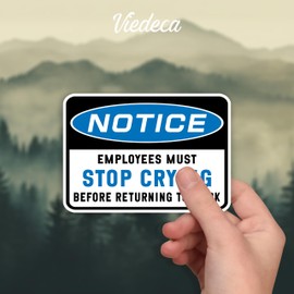 (3Pcs) Employees Must Stop Crying Before Returning to Work Sticker Funny Sarcastic Quotes Job Lover Coworker Vinyl Decal for Workspace Tumbler Laptop Water Bottles Books Phone -Size 3x2.1 Inches