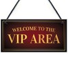 RED OCEAN Vip Area Welcome Hanging Home Bar Sign Novelty