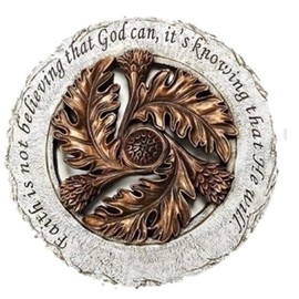 Faith is Knowing God Will Bronze Leaf 12 inch Resin Stone Decorative Stepping Stone