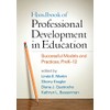 Handbook of Professional Development in Education: Successful Models and Practices,