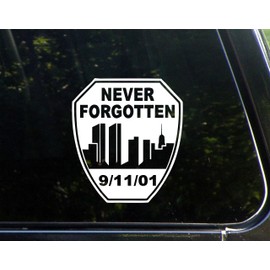 Sign Depot Never Forgotten 9/11/01 6 Inches