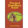 Practical Jewellery Repair