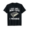 Synthesizer Just One More Synth Modular Synthesizer Player T-Shirt