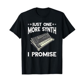 Synthesizer Just One More Synth Modular Synthesizer Player T-Shirt