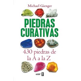Piedras curativas : 430 piedras de la A a la Z (Nueva Era)
