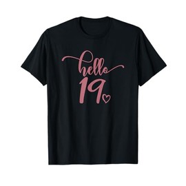19th Birthday, For Women Girls, Hello 19, 19 Years Old, Cute T-Shirt