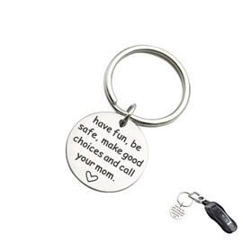 YKEBVPW New Driver Keychain for Graduation Have Fun Be Safe Make Good Choices and Call Your Mom Key Ring Motivational Car Present for Long Distance Drivers