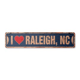 I Love Raleigh North Carolina Vintage Aluminum Street Sign nc City State us Wall Road décor Rustic Metal tin Gift | Indoor/Outdoor | 18" Wide