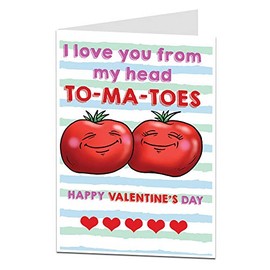 Funny Cheesy Valentine's Card Quirky Love You From My Head TO-MA-TOES Joke