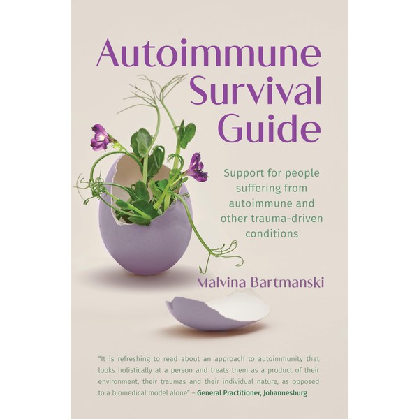 Autoimmune Survival Guide: Support for people suffering from autoimmune and