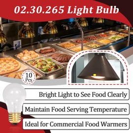 10 PCS 02.30.265 40W Heat Lamp Bulbs Compatible with Hatco Food Warmer