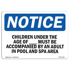 OSHA Notice Sign - Notice Children Under The Age of Pool Spa | Vinyl Label Decal | Protect Your Business, Construction Site | Made in The USA