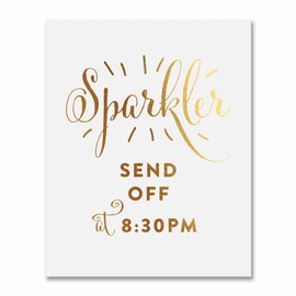 Wedding Reception Signs, Gold Foil Wedding Day Prints, Wedding Signs for Ceremony and Reception, Wedding Day Signage, UNFRAMED, 8 inches by 10 inches (Sparkler Send Off)